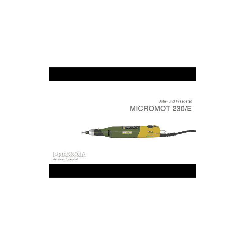 Proxxon Perceuse-fraiseuse MICROMOT 230/E